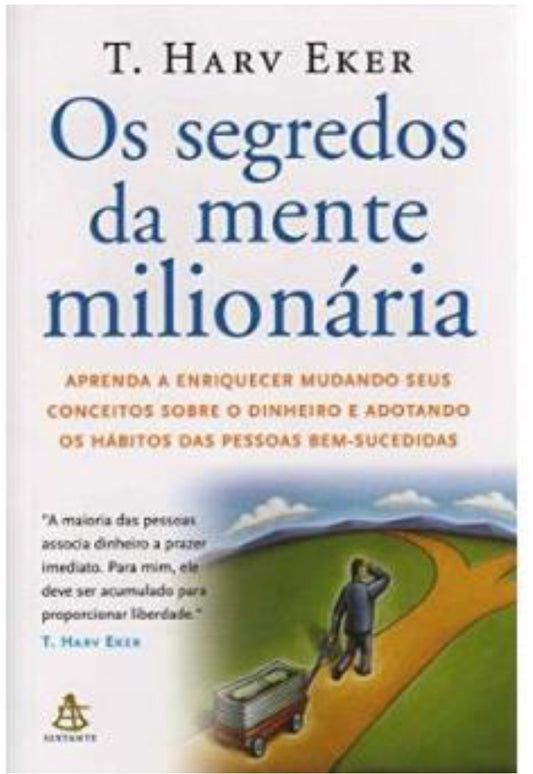 Os segredos da mente milionária
